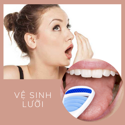 Hướng dẫn vệ sinh lưỡi.