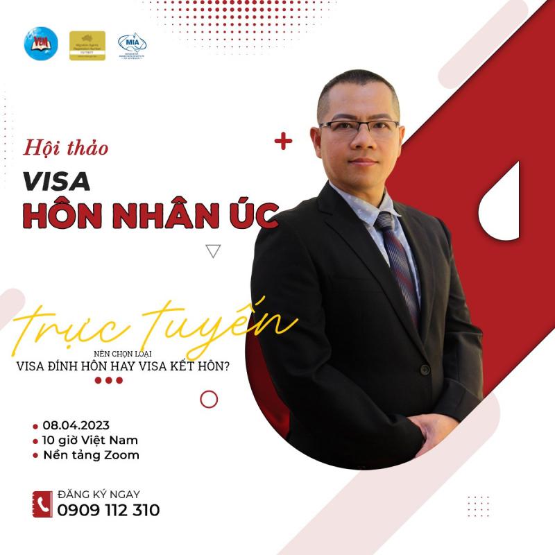 “Banner hội thảo VEM nền trắng-đỏ ‘Visa Hôn Nhân Úc’, tư vấn định cư Úc trực tuyến cùng chuyên gia mặc vest, thông tin 08.04.2023 lúc 10 giờ qua Zoom và số điện thoại đăng ký.”