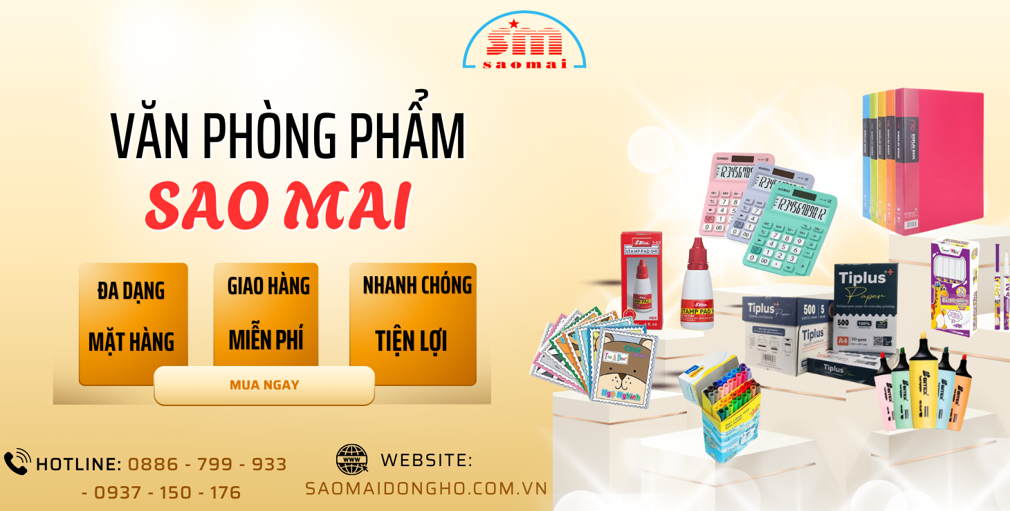 Sao Mai là địa chỉ cung cấp văn phòng phẩm uy tín với giá cả hợp lý, chuyên cung cấp đa dạng sản phẩm văn phòng và đồ dùng học tập
